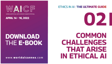 COMMON CHALLENGES THAT ARISE IN ETHICAL AI